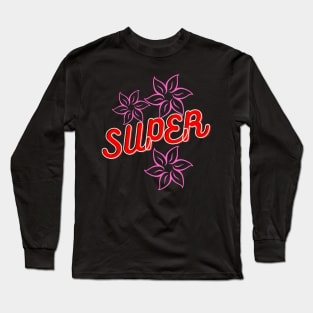 t shirt super Long Sleeve T-Shirt